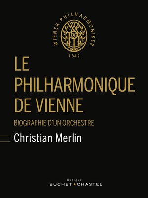 cover image of Le philarmonique de Vienne